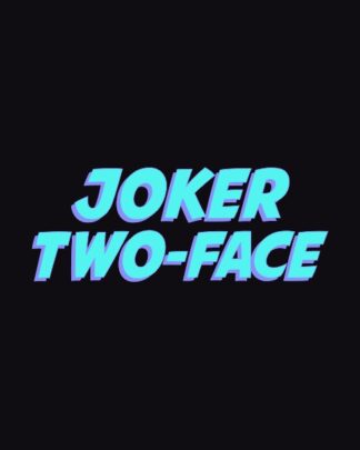 JOKER/TWO-FACE
