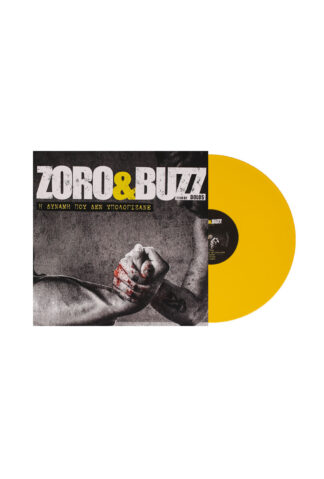 ZORO & BUZZ – "Η ΔΥΝΑΜΗ ΠΟΥ ΔΕΝ ΥΠΟΛΟΓΙΖΑΝΕ" VINYL
